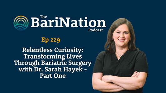 Ep. 229 - Relentless Curiosity: Transforming Lives Through Bariatric Surgery with Dr. Sarah Hayek - Part One