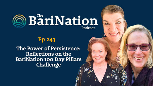 Ep 243 - The Power of Persistence: Reflections on the BariNation 100 Day Pillars Challenge
