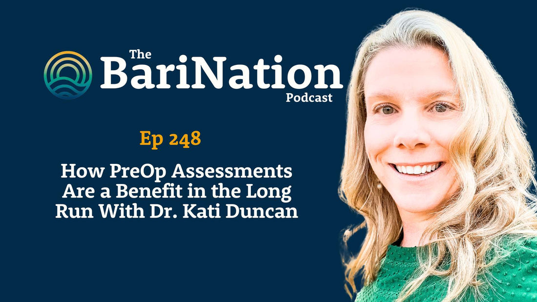 Ep 248 - How PreOp Assessments Are a Benefit in the Long Run With Dr. Kati Duncan