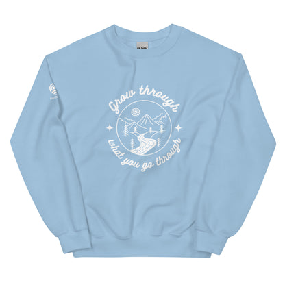 Grow Through What You Go Through Sweatshirt