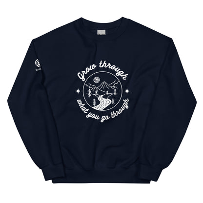 Grow Through What You Go Through Sweatshirt